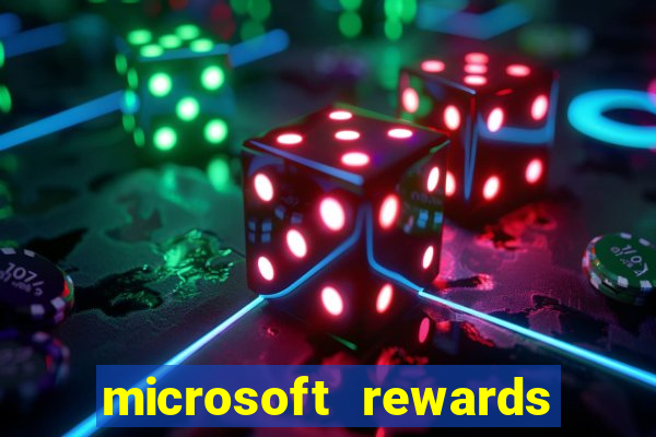 microsoft rewards ganhe recompensas